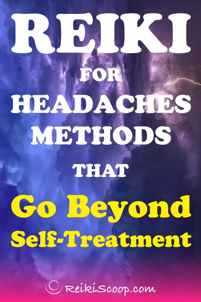 reiki for headaches methods that go beyond self-treatment