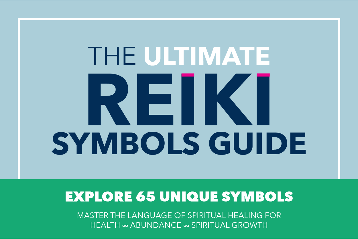 The Ultimate Reiki Symbols Guide